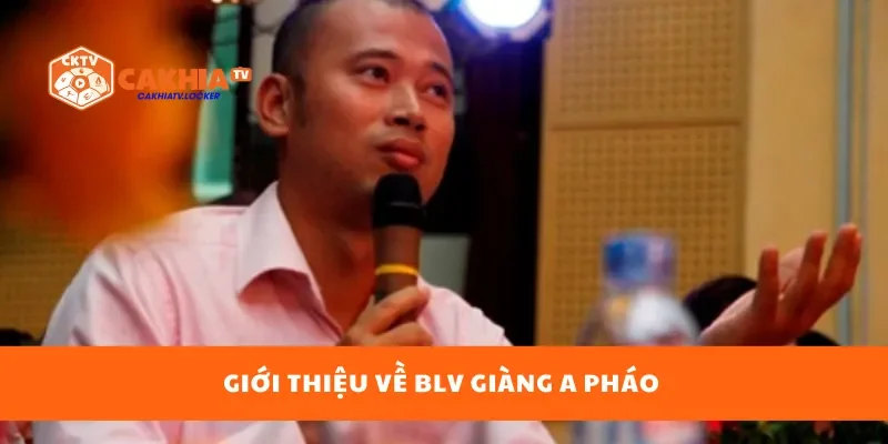 Giới thiệu về BLV Giàng A Pháo